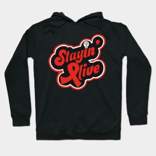 Stayin’ Alive Red Ribbon Hoodie